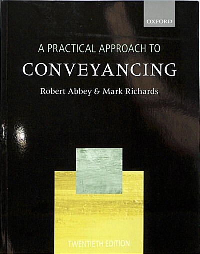 A Practical Approach to Conveyancing (Paperback, 20 Revised edition)