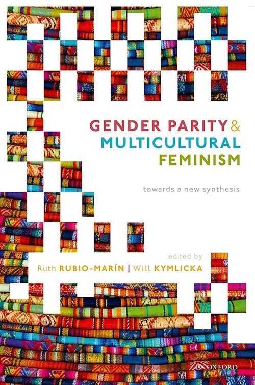 Gender Parity and Multicultural Feminism : Towards a New Synthesis (Hardcover)