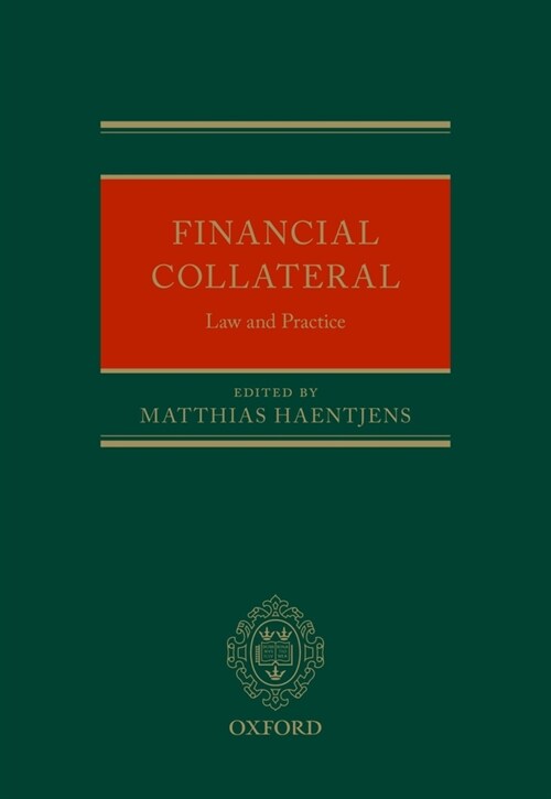 Financial Collateral : Law and Practice (Hardcover)