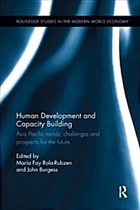 Human Development and Capacity Building : Asia Pacific trends, challenges and prospects for the future (Paperback)