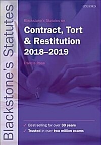 Blackstones Statutes on Contract, Tort & Restitution 2018-2019 (Paperback, 29 Revised edition)