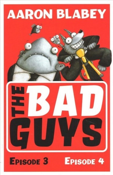 The Bad Guys: Episode 3&4 (Paperback)