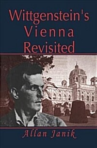 Wittgensteins Vienna Revisited (Paperback)