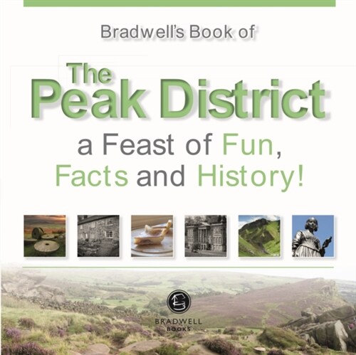 Bradwells Book of The Peak District (Paperback)