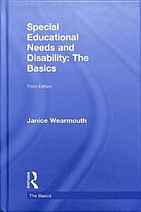 Special Educational Needs and Disability: The Basics : The Basics (Hardcover, 3 ed)