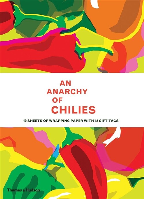 An Anarchy of Chillies: Gift Wrapping Paper Book (Miscellaneous print)