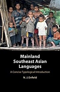 Mainland Southeast Asian Languages : A Concise Typological Introduction (Paperback)