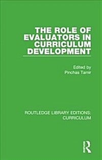 The Role of Evaluators in Curriculum Development (Hardcover)