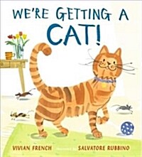 Were Getting a Cat! (Hardcover)