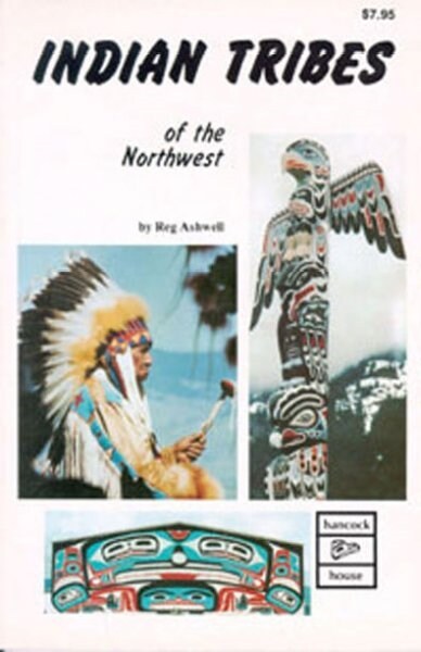 Indian Tribes of the Northwest (Paperback)