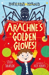 Arachne＇s golden gloves!