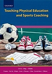 Teaching Physical Education and Sports Coaching (Paperback)