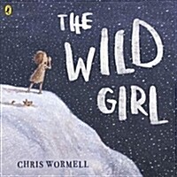 The Wild Girl (Paperback)