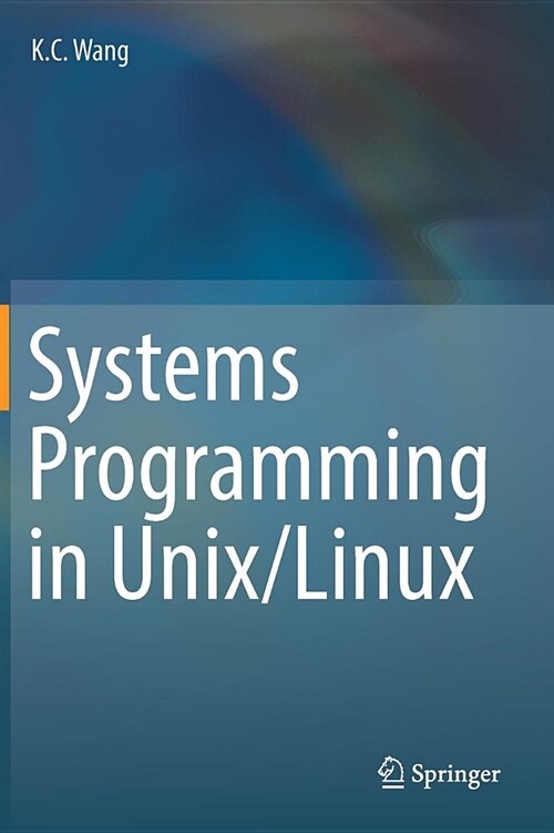 Systems Programming in Unix/Linux (Hardcover, 2018)