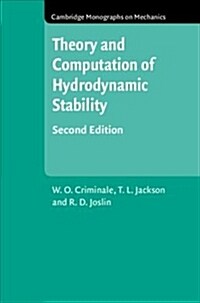 Theory and Computation in Hydrodynamic Stability (Hardcover, 2 Revised edition)