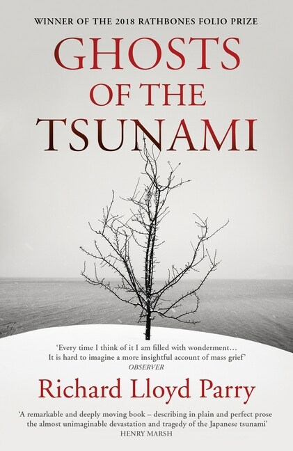 Ghosts of the Tsunami : Death and Life in Japan (Paperback)