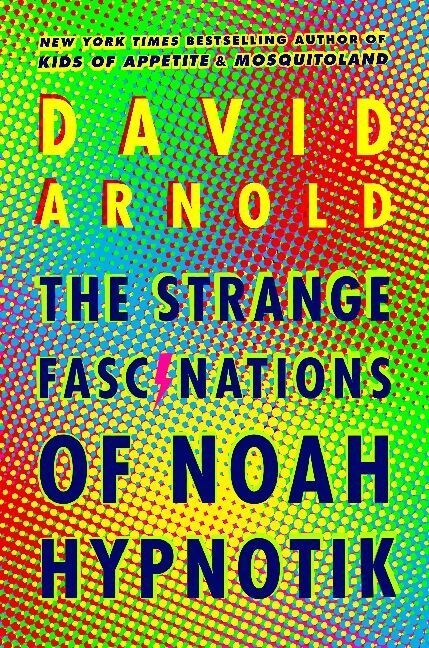 STRANGE FASCINATIONS OF NOAH HYPNOTIK TH (Paperback)