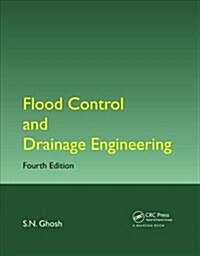 Flood Control and Drainage Engineering (Paperback, 4 ed)