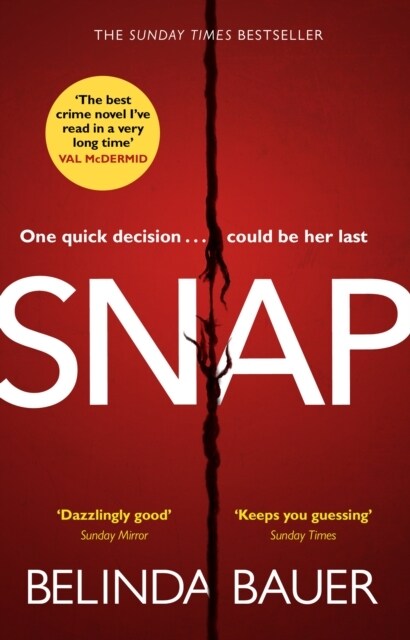 Snap : The astonishing Sunday Times bestseller and BBC Between the Covers Book Club pick (Paperback)