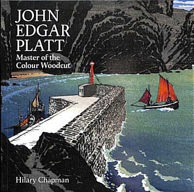 John Edgar Platt : Master of the Colour Woodblock (Paperback)