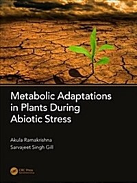 Metabolic Adaptations in Plants During Abiotic Stress (Hardcover)