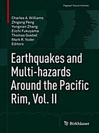 Earthquakes and Multi-Hazards Around the Pacific Rim, Vol. II (Paperback, 2019)