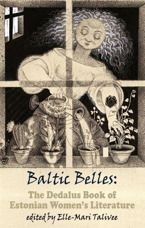 Baltic Belles: The Dedalus Book of Estonian Womens Literature (Paperback)