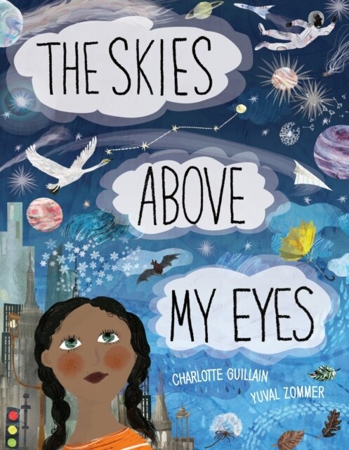 The Skies Above My Eyes (Hardcover)