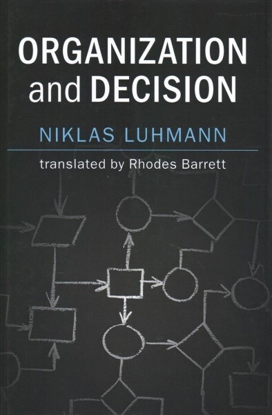 ORGANIZATION AND DECISION (Hardcover)