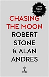 Chasing the Moon : The Story of the Space Race - from Arthur C. Clarke to the Apollo Landings (Hardcover)