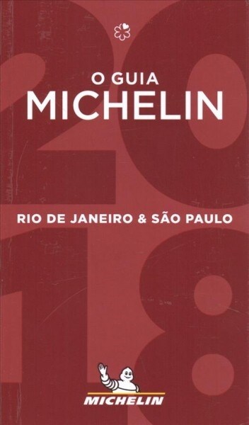 Rio de Janeiro & Sao Paulo 2018 The Michelin Guide (Paperback)