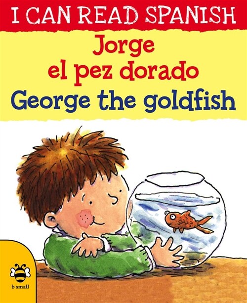 George the Goldfish/Jorge el pez dorado (Paperback)