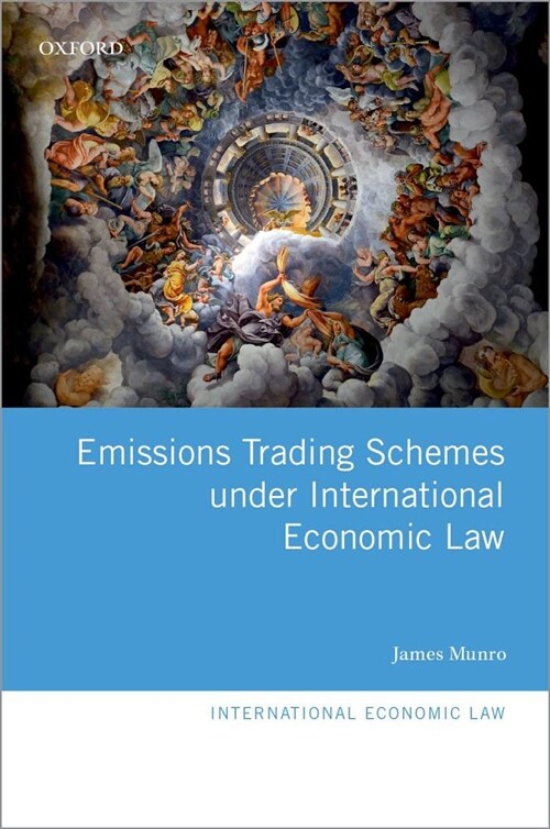 Emissions Trading Schemes under International Economic Law (Hardcover)