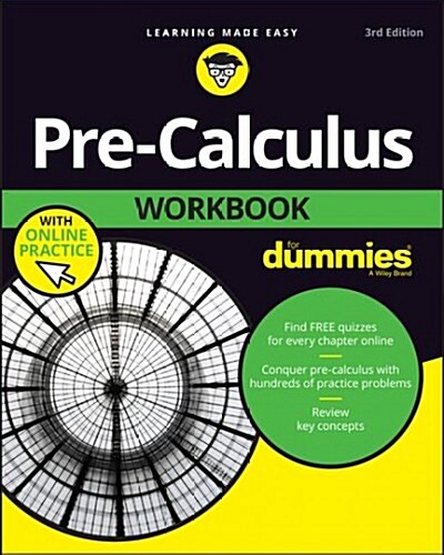 Pre-Calculus Workbook for Dummies (Paperback, 3)