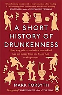 A Short History of Drunkenness (Paperback)