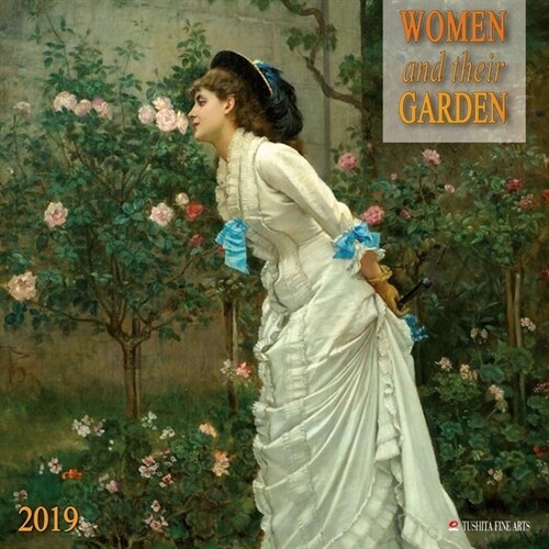Women and Their Garden 2019 (Calendar)