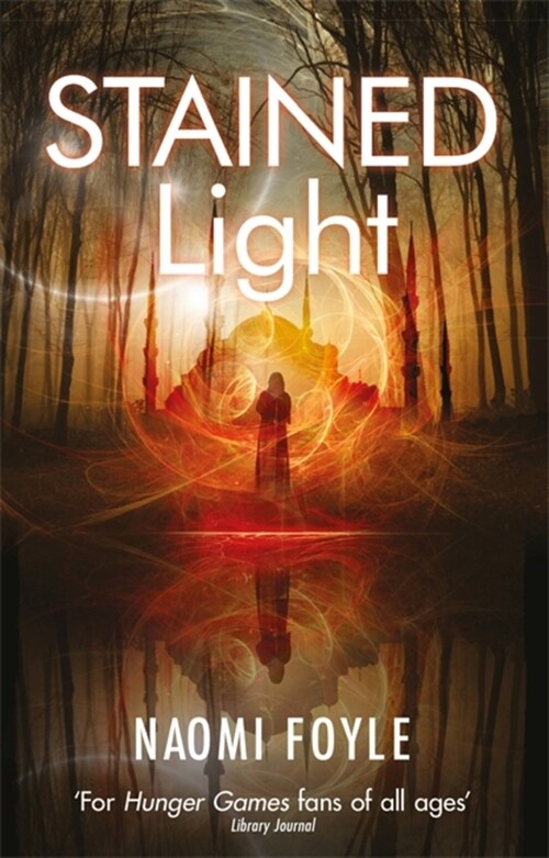 Stained Light : The Gaia Chronicles Book 4 (Paperback)