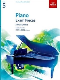 Piano Exam Pieces 2019 & 2020, ABRSM Grade 5 : Selected from the 2019 & 2020 syllabus (Sheet Music)