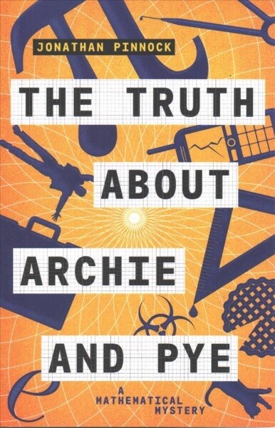 The Truth about Archie and Pye (Paperback)