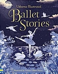 Illustrated Ballet Stories (Hardcover)