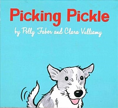 Picking Pickle : Which dog will you choose? (Paperback)