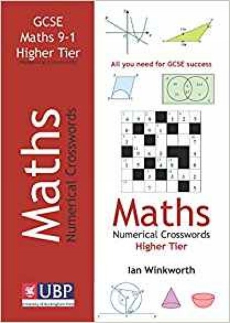 GCSE Mathematics Numerical Crosswords Higher Tier Written for the GCSE 9-1 Course (Paperback)