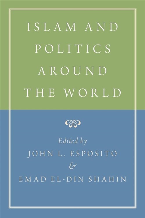 Islam and Politics Around the World (Hardcover)