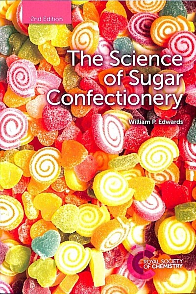 Science of Sugar Confectionery (Paperback, 2 ed)