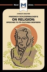 An Analysis of Friedrich Schleiermacher's On Religion : Speeches to its Cultured Despisers (Paperback)