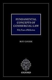 Fundamental Concepts of Commercial Law : 50 Years of Reflection (Hardcover)