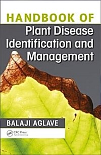 Handbook of Plant Disease Identification and Management (Hardcover)
