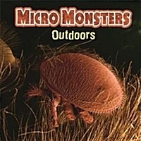 Micro Monsters: Outdoors (Paperback, Illustrated ed)