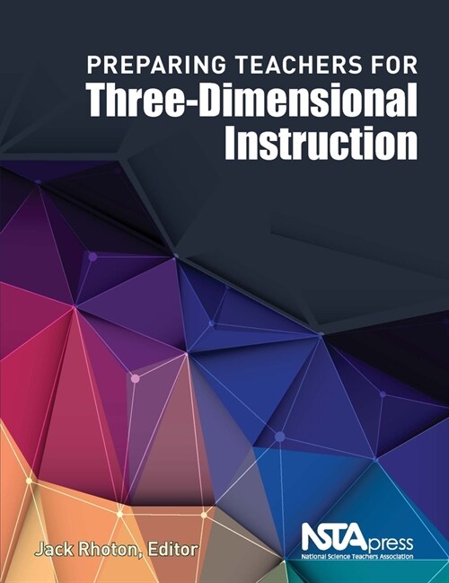 Preparing Teachers for Three-Dimensional Instruction (Paperback)