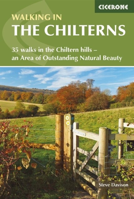 Walking in the Chilterns : 35 walks in the Chiltern hills - an Area of Outstanding Natural Beauty (Paperback, 2 Revised edition)